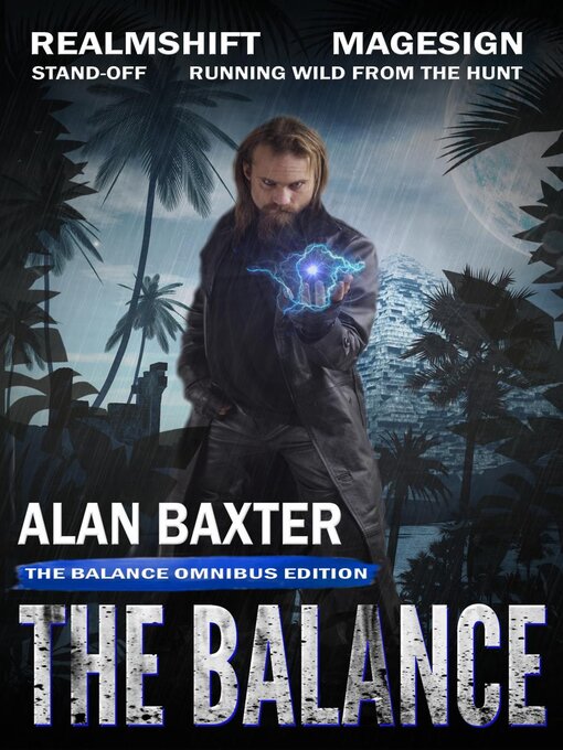 Title details for The Balance Omnibus by Alan Baxter - Wait list